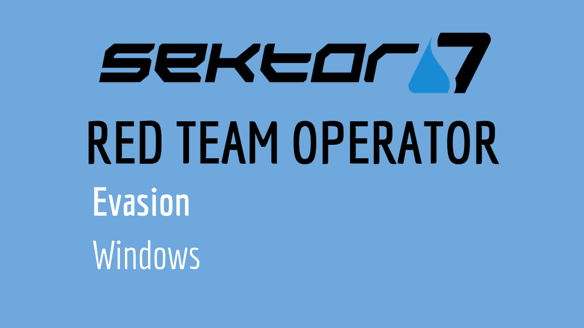 Sektor 7 - Windows Evasion